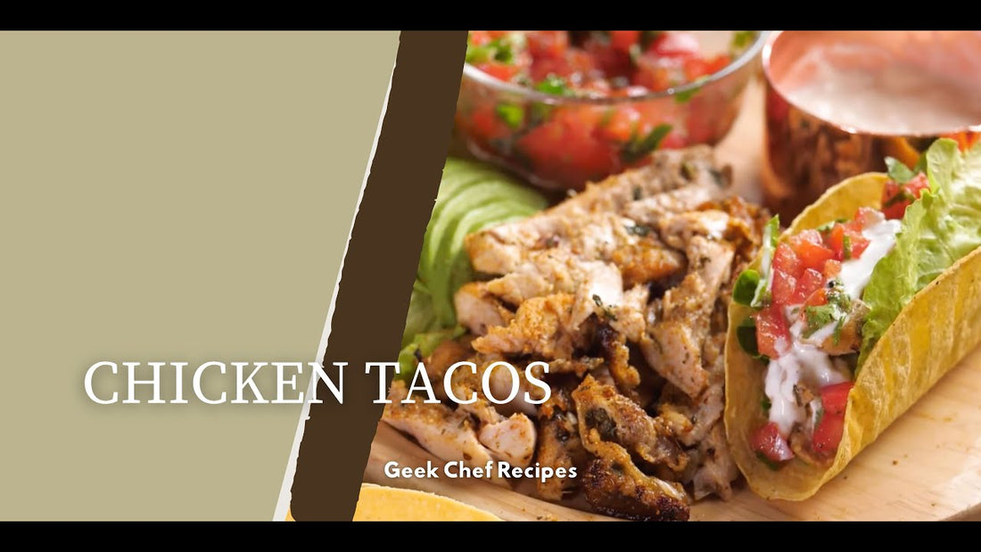 Chicken Tacos using Air Fryer Oven | Geek Chef Recipes