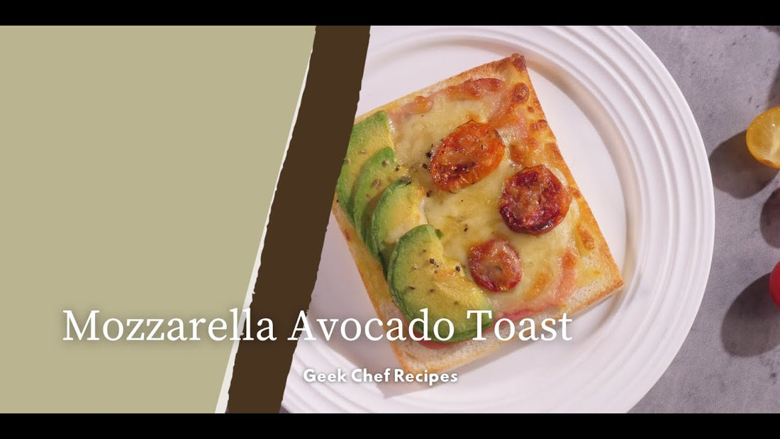 Mozzarella Avocado Toast | Geek Chef Recipes