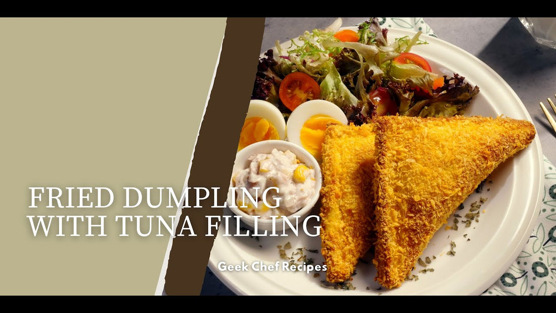 Fried Dumpling With Tuna Filling | Geek Chef Recipes