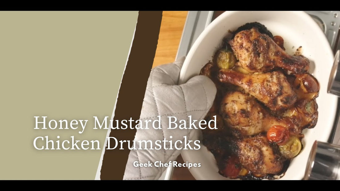 Honey Mustard Baked Chicken Drumsticks | Geek Chef Recipes