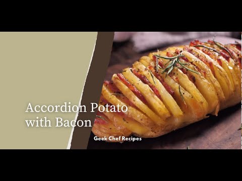 Accordion Potato with Bacon using Air Fryer Oven | Geek Chef Recipes